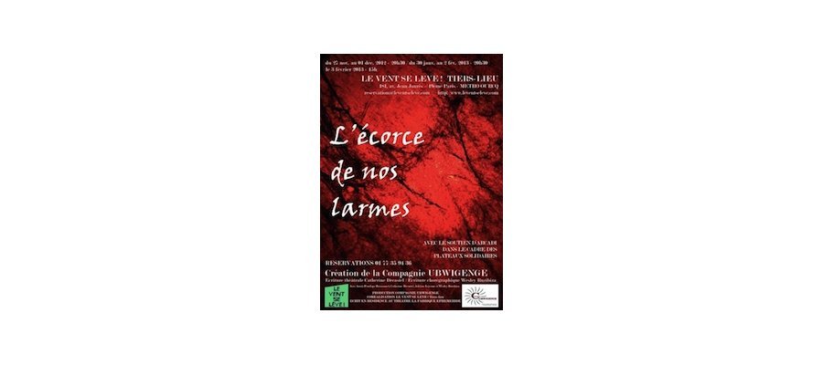 Image:Théatre : L'écorce de nos larmes de Catherine Decastel & Wesley Ruzibiza